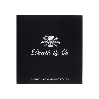 Death & Co: Modern Classic Cocktails product image