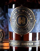High & Wicked Straight Bourbon Whiskey bottle with label
