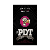 The PDT Cocktail Book